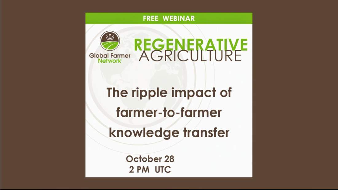 FREE WEBINAR: Regen Ag — The ripple impact of farmer-to-farmer knowledge transfer